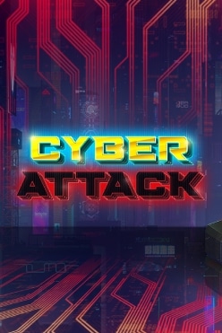 Слот машина Cyber Attack играть на деньги в казино